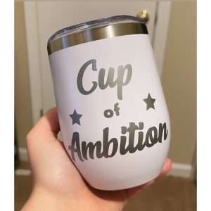 Cup of Ambition